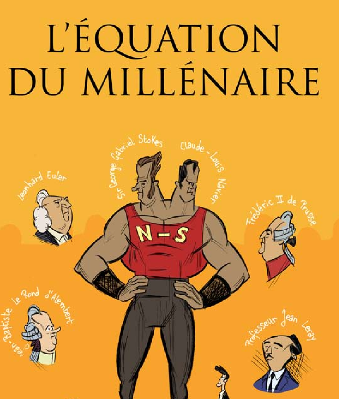 Letture matematiche: L’equazione del Millennio, Nicolas Rougerie, Gaël Octavia e Camille Bouvard