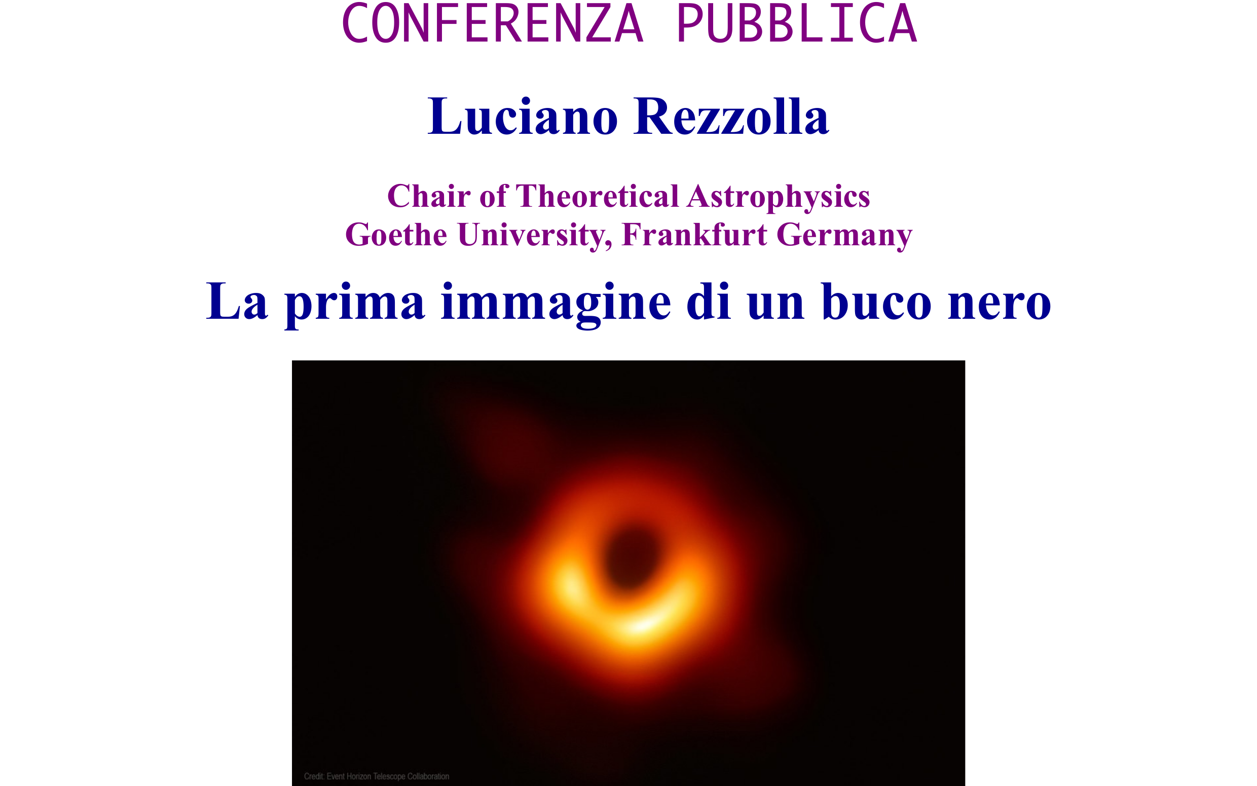 La prima immagine di un buco nero - conferenza pubblica di Luciano