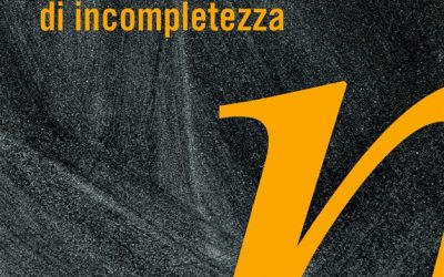 Letture matematiche: I teoremi di incompletezza, Gabriele Lolli