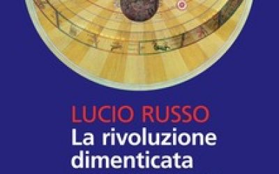 Letture matematiche: La rivoluzione dimenticata, Lucio Russo