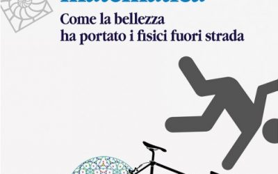 Letture matematiche: Sedotti dalla matematica, Sabine Hossenfelder