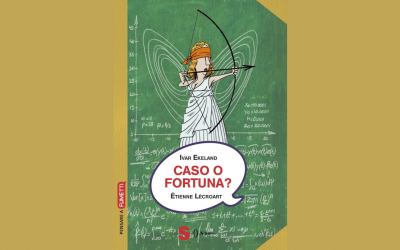 Letture matematiche: Caso o fortuna?, Ivar Ekeland e Étienne Lécroart
