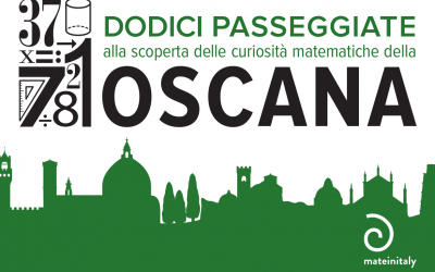 Letture matematiche: Dodici passeggiate alla scoperta delle curiosità matematiche della Toscana, Silvia Benvenuti