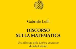 Letture matematiche: Discorso sulla Matematica, Gabriele Lolli