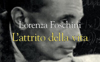 Biografie matematiche: L’Attrito della vita, indagine su Renato Caccioppoli di Lorenza Foschini