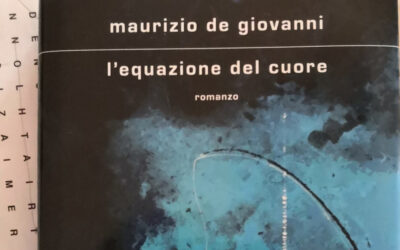Letture matematiche: L’equazione del cuore, Maurizio de Giovanni