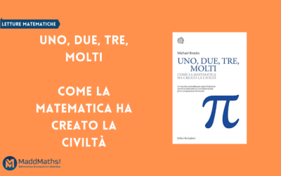 Letture matematiche: Uno, due, tre, molti, Michael Brooks