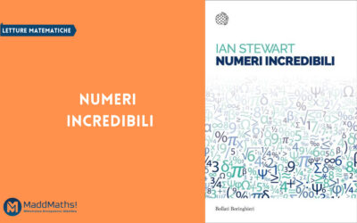 Letture matematiche: Numeri incredibili, Ian Stewart