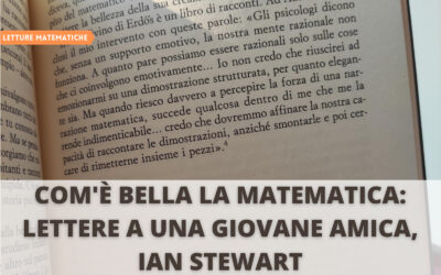 Letture matematiche: Com’è bella la matematica, Ian Stewart