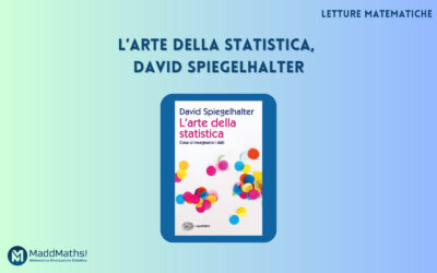 Letture Matematiche: L’arte della statistica, David Spiegelhalter