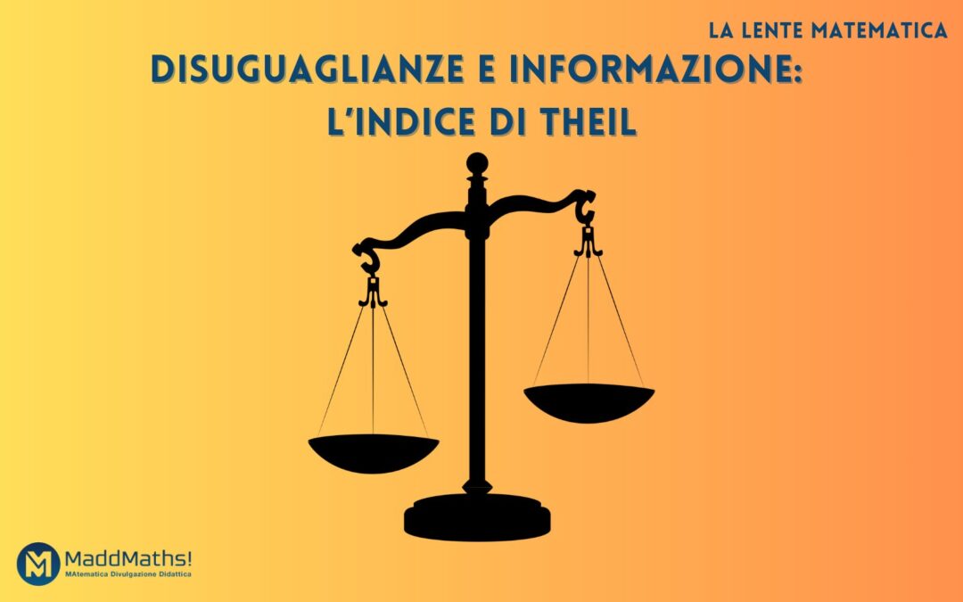 Disuguaglianze e informazione: l’indice di Theil