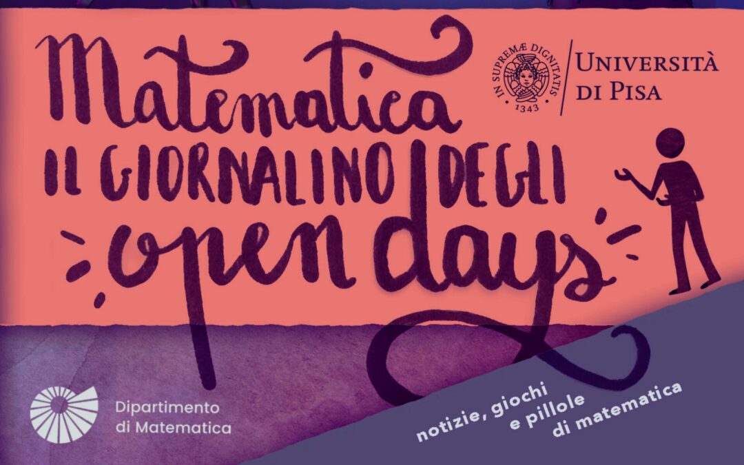 È online il numero 18 del giornalino “Matematica per gli Open Days”