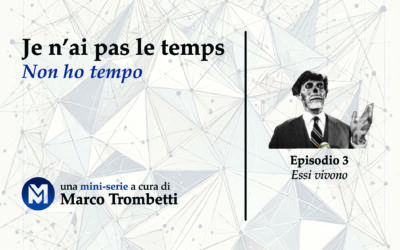 Je n’ai pas le temps (Non ho tempo) – Episodio 3 – Essi vivono