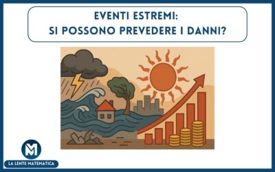 Eventi estremi: si possono prevedere i danni?