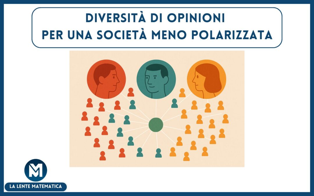 Diversità di opinioni per una società meno polarizzata