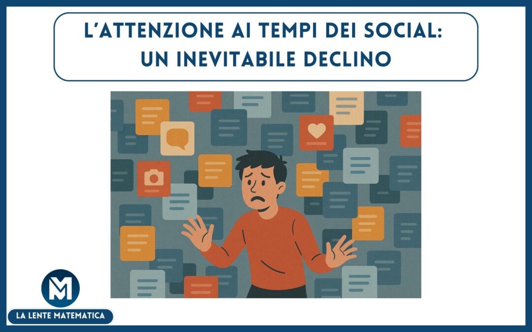 L’attenzione ai tempi dei social: un inevitabile declino