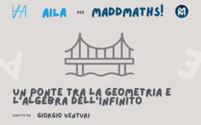 Un ponte tra la geometria e l’algebra dell’infinito