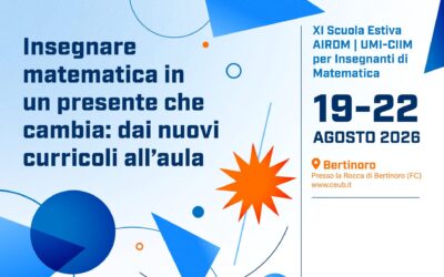 XI Scuola Estiva AIRDM – UMI-CIIM per Insegnanti di Matematica