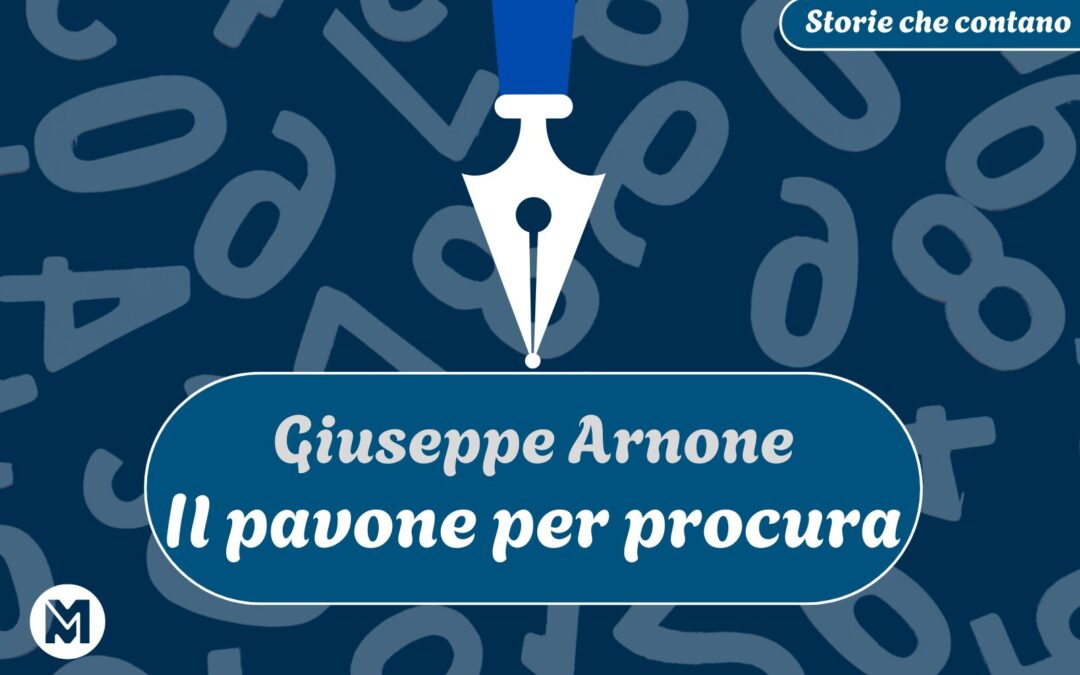 Storie che contano: 23) Giuseppe Arnone, “Catalogo minimo dell’IA” – Il pavone per procura