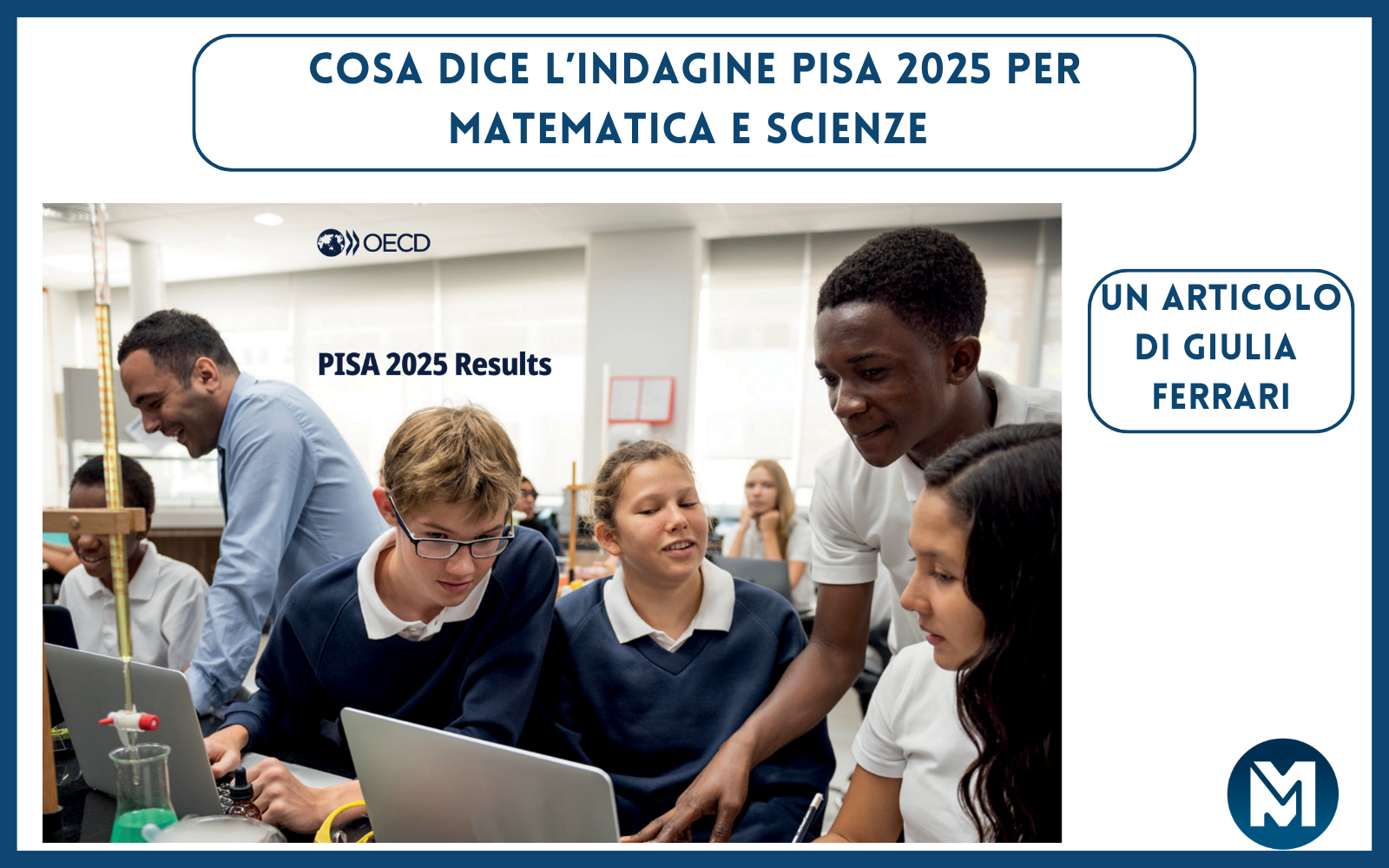 Cosa dice l’indagine PISA 2025 per matematica e scienze