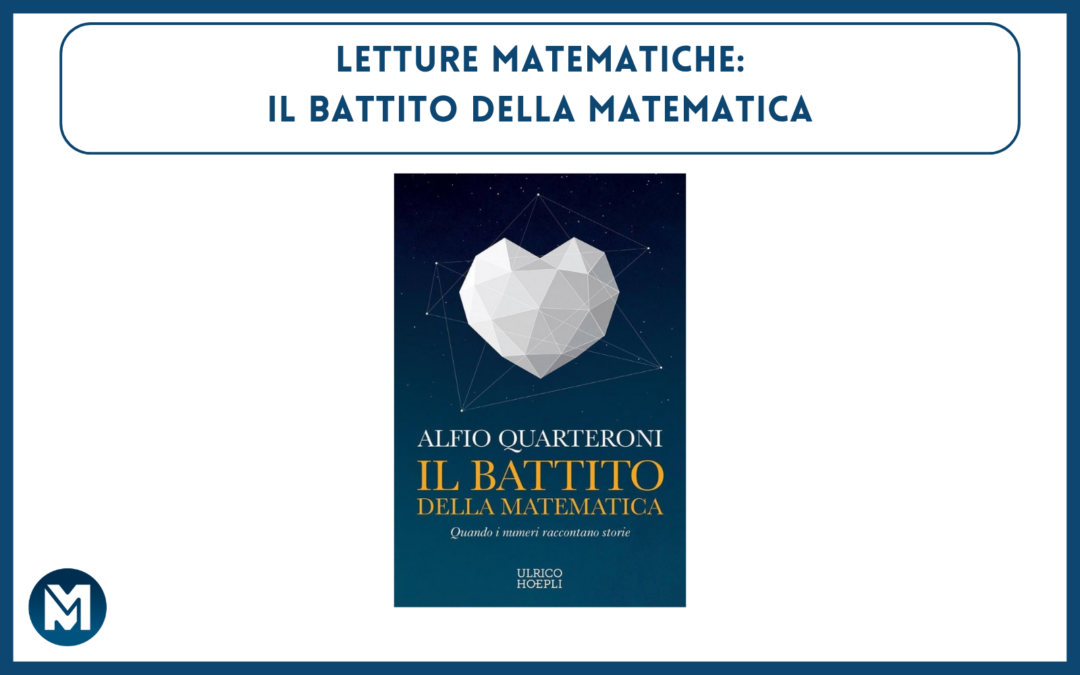 Letture Matematiche: Il battito della matematica