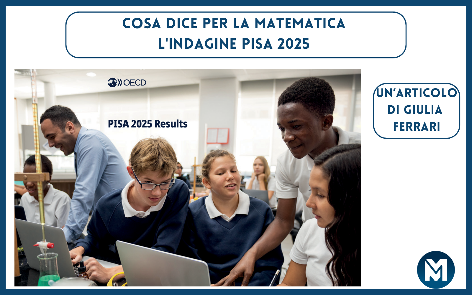 Cosa dice per la matematica l’indagine PISA 2025